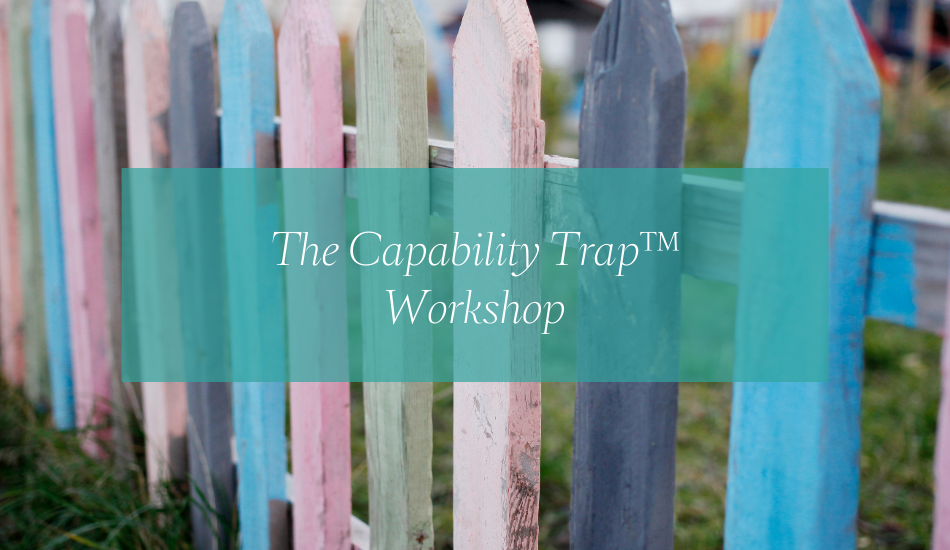 The Capability Trap